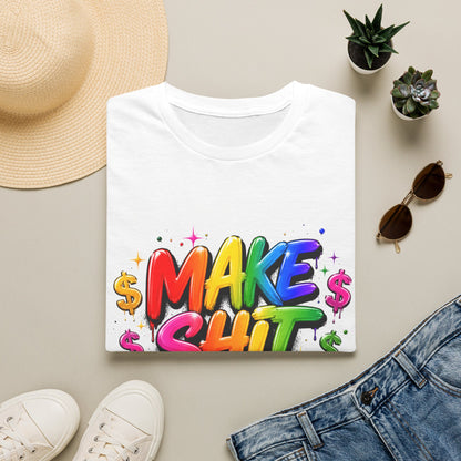 T-Shirt — "Make Shit Happen" Bold Rainbow Motivational Tee